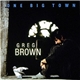 Greg Brown - One Big Town